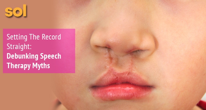 Setting The Record Straight: Debunking Speech Therapy Myths | Sol Speech & Language Therapy | Austin Texas