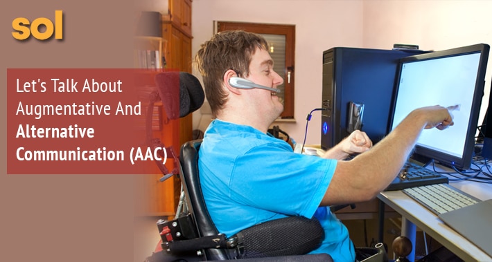 Let's Talk About Augmentative And Alternative Communication (AAC) | Sol Speech & Language Therapy | Austin Texas